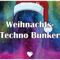 Weihnachts-Techno Bunker