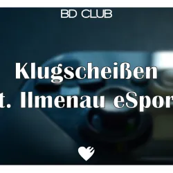 Klugscheißen ft. Ilmenau eSport